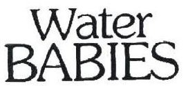 WATER BABIES